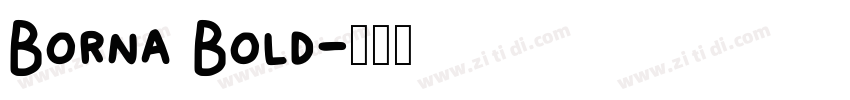 Borna Bold字体转换